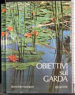 Obiettivi sul Garda