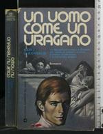 Un Uomo Come Un Uragano