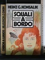 Squali a Bordo. Konsalik. Club Del