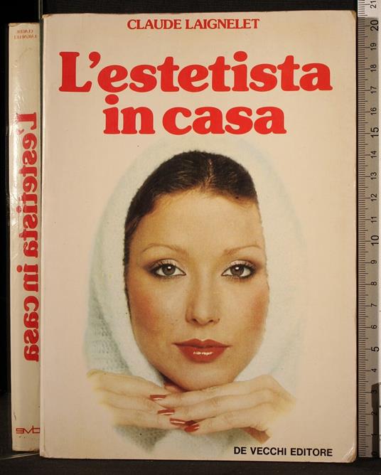 L' estetista in casa - Claude Laignelet - copertina