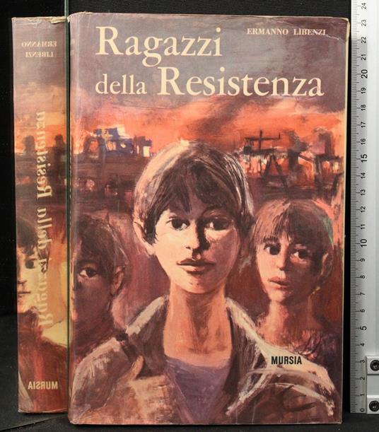 Ragazzi della resistenza - Ermanno Libenzi - copertina