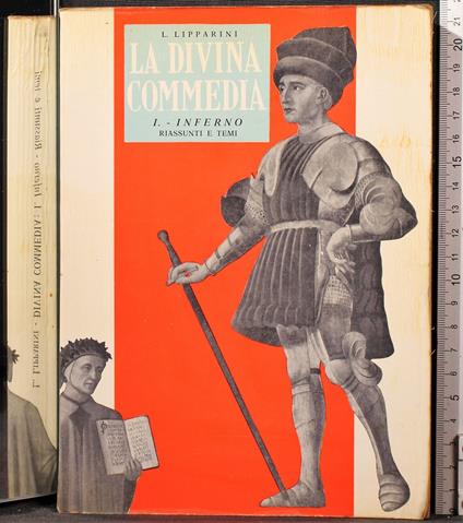 La divina commedia. Vol I. Inferno. Riassunti e temi - Lipparini - copertina