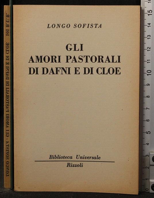 Gli amori pastorali di Dafni e di Cloe - Longo Sofista - copertina