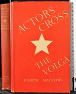 Actors cross the volga