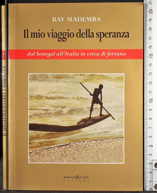 Il mio viaggio della speranza - Bay Mademba - copertina
