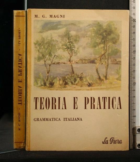 Teoria e Pratica Grammatica Italiana - Magni - copertina