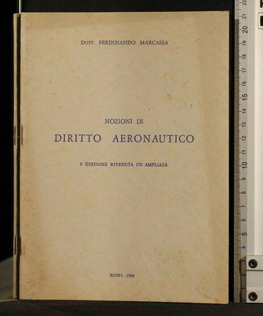 Nozioni di Diritto Aeronautico - Ferdinando Marcassa - copertina