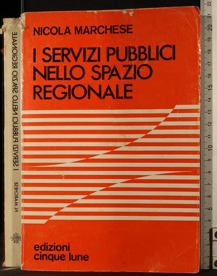 I servizi pubblici nello spazio regionale - Nicola Marchese - copertina