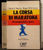 La Corsa di Maratona. Protagonisti E