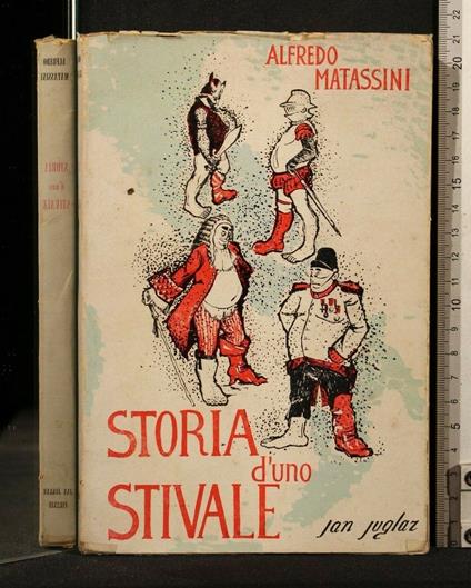 Storia D'Uno Stivale - Alfredo Matassini - copertina