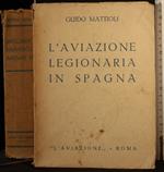 L' aviazione legionaria in Spagna