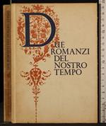 Due romanzi del nostro tempo
