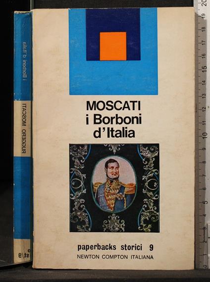 I Borboni d'Italia - Ruggero Moscati - copertina
