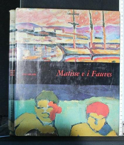 Mensili D'Arte Matisse e I Fauves - Renata Negri - copertina