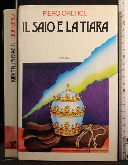Il saio e la tiara - Piero Orefice - copertina