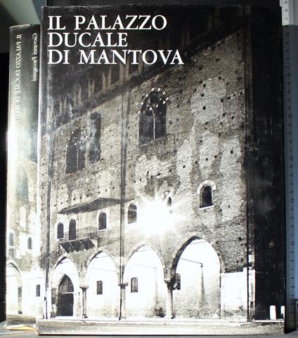 Il palazzo ducale di Mantova - Giovanni Paccagnini - copertina