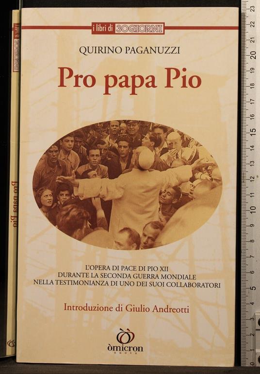 Pro papa Pio - Quirino Paganuzzi - copertina