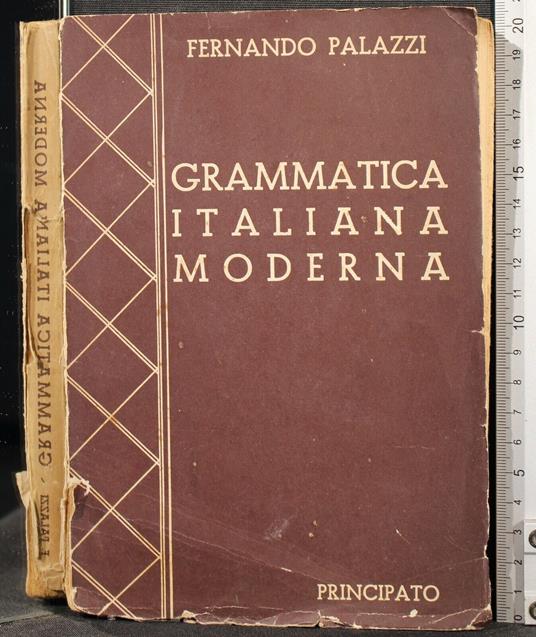 Grammatica italiana moderna - Palazzi - Libro Usato - Principato 