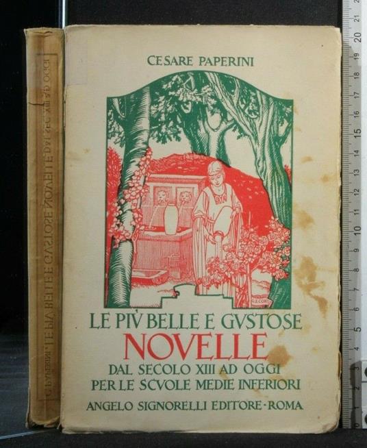 Le Più Belle e Gustose Novelle Dal Secolo Xiii Ad Oggi - Cesare Paperini - copertina