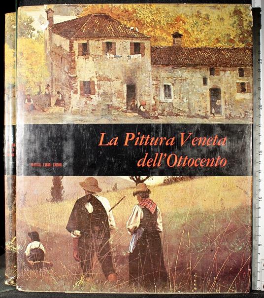 Mensili d'arte. La pittura Veneta dell'Ottocento - Guido Perocco - copertina