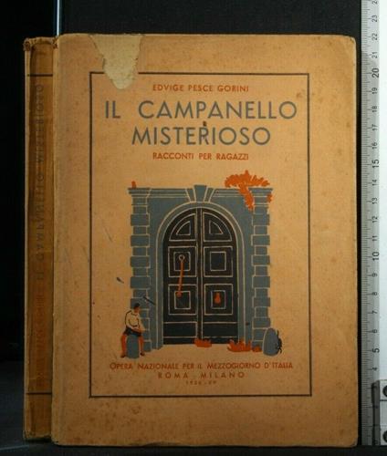 Il Campanello Misterioso - Edvige Pesce Gorini - copertina