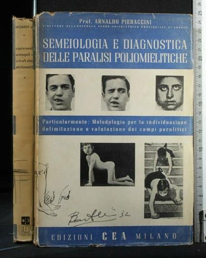 Semeiologia e Diagnostica Delle Paralisi Poliomielitiche - Arnaldo Pieraccini - copertina