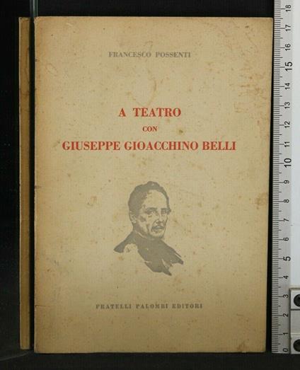 A Teatro con Giuseppe Gioacchino Belli - Francesco Possenti - copertina