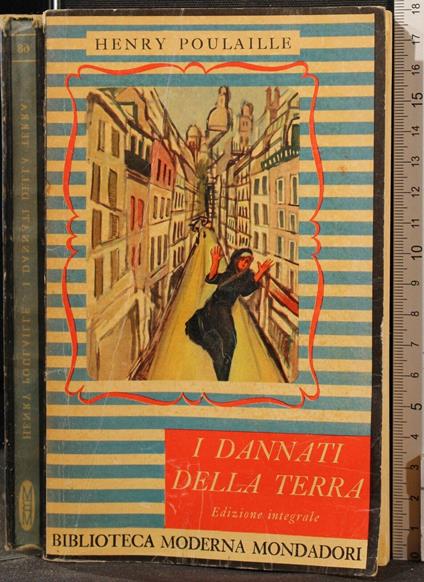 I Dannati Della Terra - Henry Poulaille - copertina
