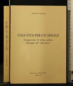 Una Vita per Un Ideale