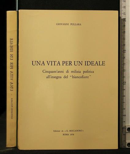 Una Vita per Un Ideale - Giovanni Pullara - copertina