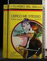 Cerco Me Stesso