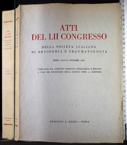 Atti del LII Congresso. Roma 13-14-15 Ottobre 1967 - Rampoldi - copertina