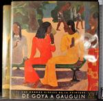 Les grands siecles de la peinture de Goya a Gauguin