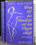 Wenn suss das Mondlicht auf den Hugeln sclaft