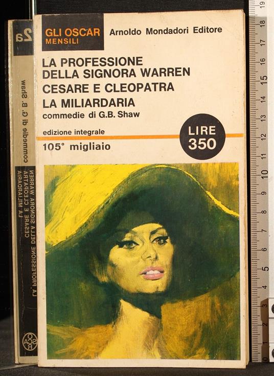 La professione della Warren. Cesare Cleopatra. La miliardaria - Shaw - copertina