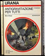 Antigravitazione per tutti