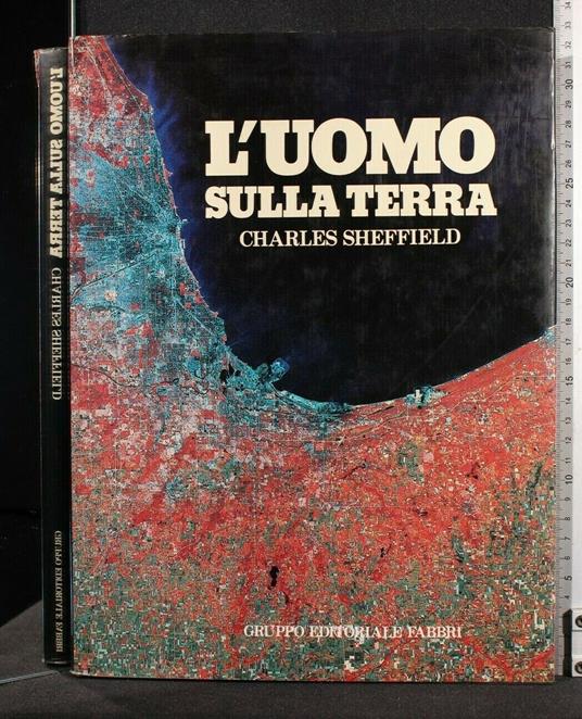 L' Uomo Sulal Terra - Charles Sheffield - copertina