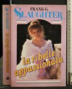 La Ribelle Appassionata