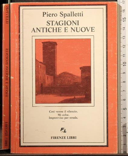Stagioni antiche e nuove - Piero Spalletti - copertina