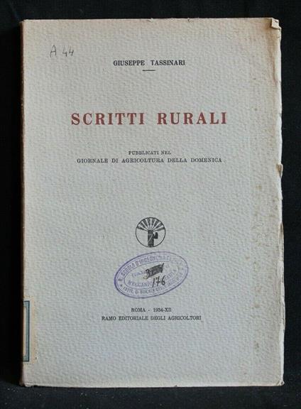Scritti Rurali Pubblicati Nel Giornale di Agricoltura Della - Giuseppe Tassinari - copertina