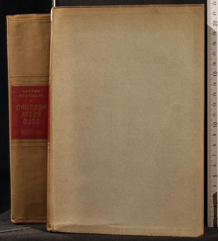 Nessuno Resta - Morton Thompson - copertina