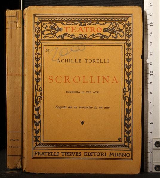 Scrollina. Commedia in tre atti - Achille Torelli - copertina