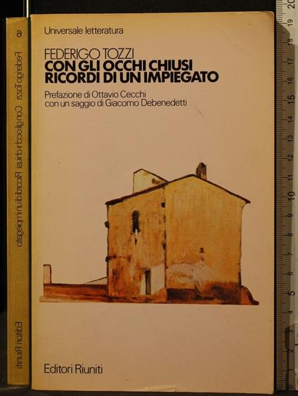 Con Gli Occhi Chiusi. Ricordi di Un Impiegato - Tozzi - copertina