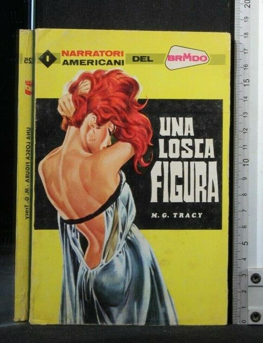 I Narratori Americani Del Brivido Una Losca Figura - Tracy - copertina