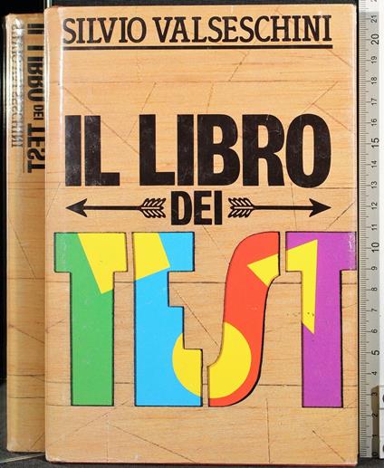 Il libro dei test - Silvio Valseschini - copertina