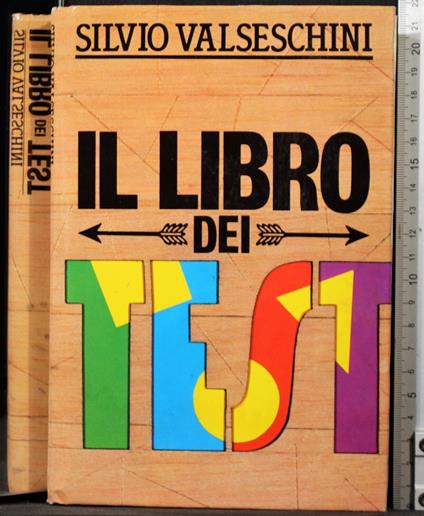 Il libro dei test - Silvio Valseschini - copertina