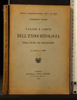 Valore e Limiti Dell'Endocrinologia Nello Studio Del Delinquente