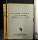 Posizioni Vecchie e Nuove Della Storia Letteraria Romanza