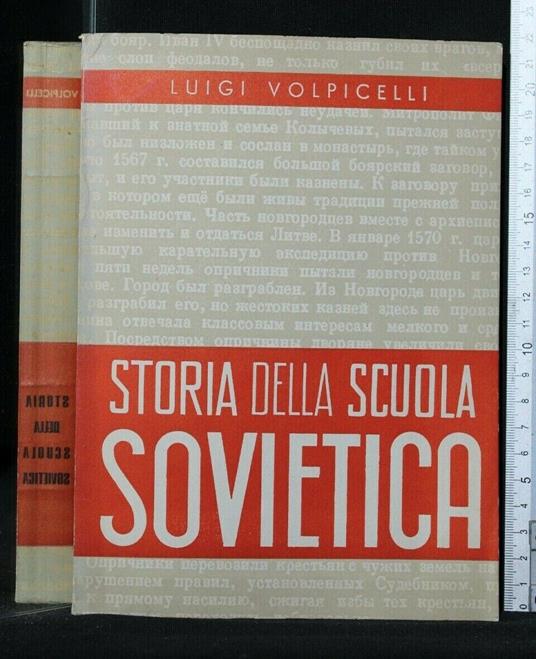 Storia Della Scuola Sovietica - Luigi Volpicelli - copertina