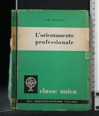 L' Orientamento Professionale - Luigi Volpicelli - copertina
